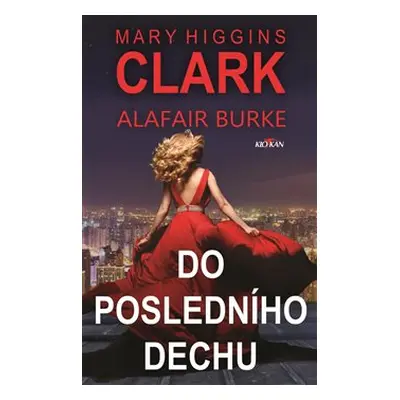 Do posledního dechu - Mary Higgins Clark