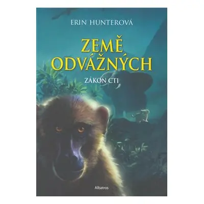 Země odvážných: Zákon cti - Erin Hunterová