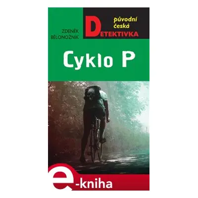 Cyklo P - Zdeněk Bělonožník