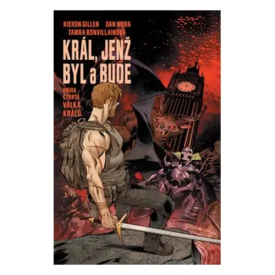 Král, jenž byl a bude 4: Válka králů - Kieron Gillen