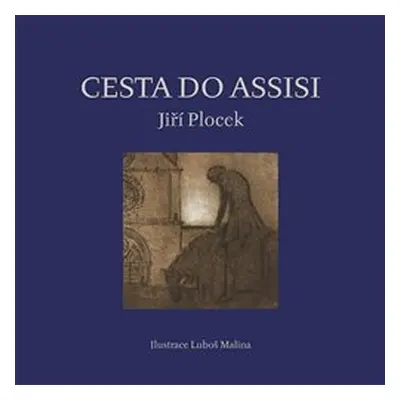 Cesta do Assisi - Jiří Plocek