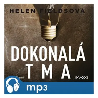 Dokonalá tma, mp3 - Helen Fieldsová