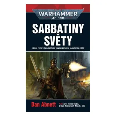 Sabbatiny světy - Warhammer 40 000 - Dan Abnett