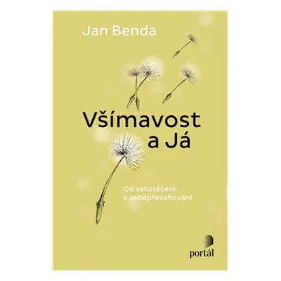 Všímavost a Já - Jan Benda