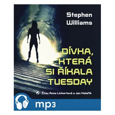 Dívka, která si říkala Tuesday, mp3 - Stephen Williams