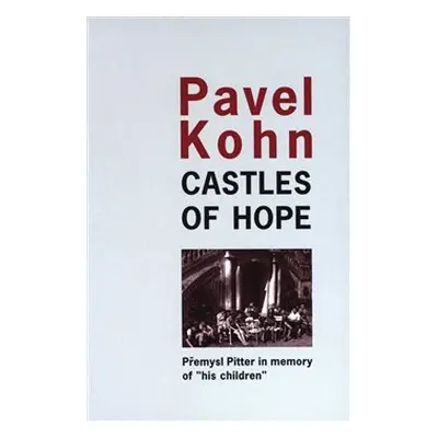 Castles of Hope - Pavel Kohn