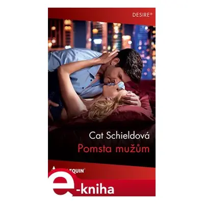 Pomsta mužům - Cat Schieldová