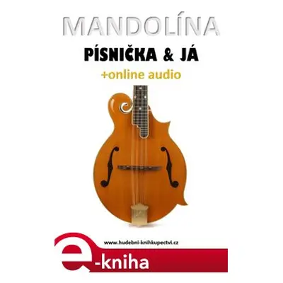 Mandolína, písnička & já (+online audio) - Zdeněk Šotola