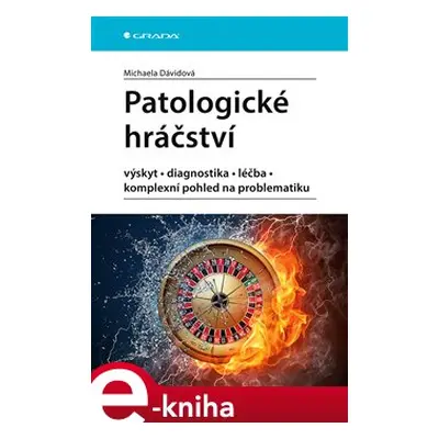 Patologické hráčství - Michaela Dávidová