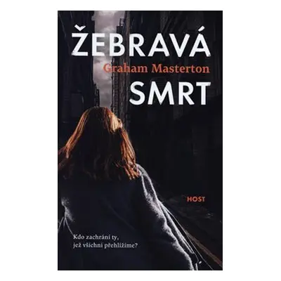 Žebravá smrt - Graham Masterton