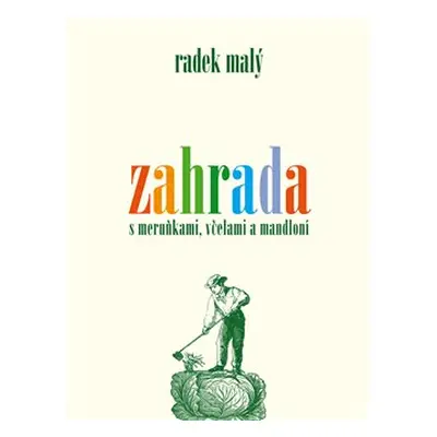 Zahrada - Radek Malý