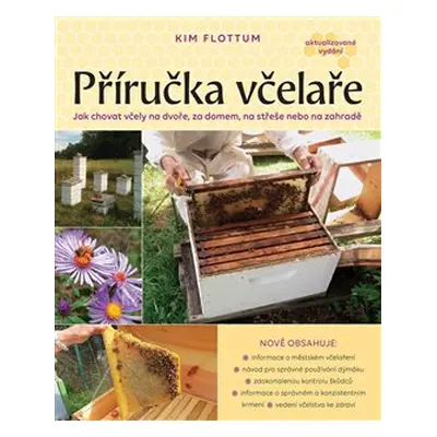 Příručka včelaře - Kim Flottum