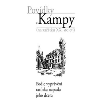 Povídky z Kampy - Božena Neumanová