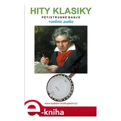 Hity klasiky - Pětistrunné banjo (+online audio) - Zdeněk Šotola