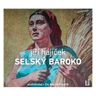 Selský baroko - Jiří Hájíček