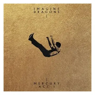 Mercury – Act 1 - Imagine Dragons