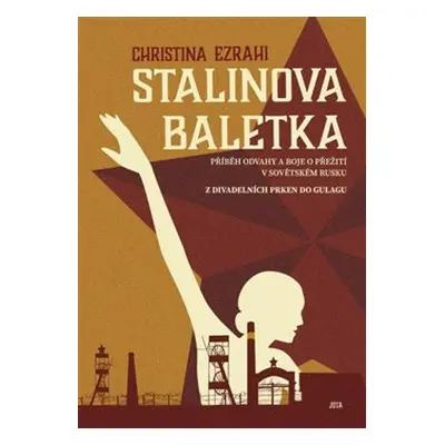 Stalinova baletka - Christina Esrahi