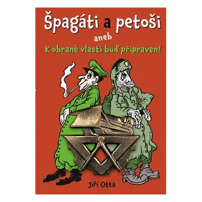 Špagáti a petoši - Jiří Otto