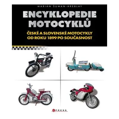 Encyklopedie motocyklů - Marián Šuman-Hreblay