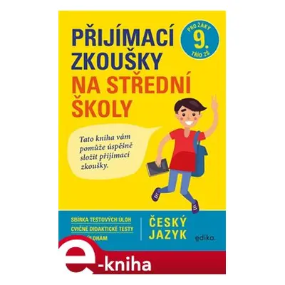 Přijímací zkoušky na střední školy – český jazyk - Pavla Brožová, František Brož, Vlasta Gazdíko