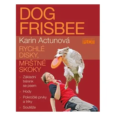 Dog frisbee - Karin Actunová