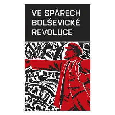 Ve spárech bolševické revoluce - Karel Richter