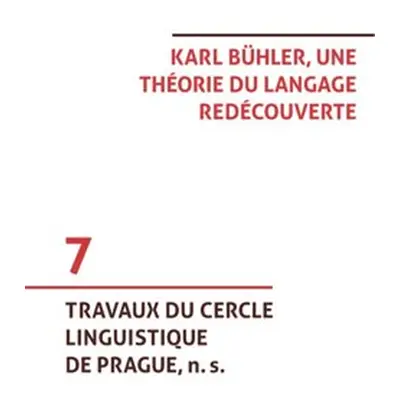 Karl Bühler, une théorie du langage redécouverte