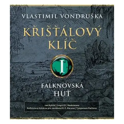 Křišťálový klíč I. / Falknovská huť - Vlastimil Vondruška