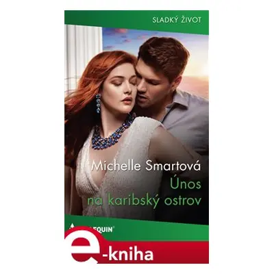 Únos na karibský ostrov - Michelle Smartová