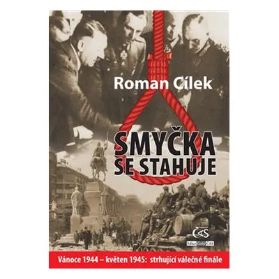 Smyčka se stahuje - Roman Cílek