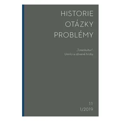 Historie–Otázky-Problémy 1/2019