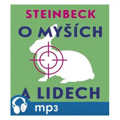 O myších a lidech, mp3 - John Steinbeck