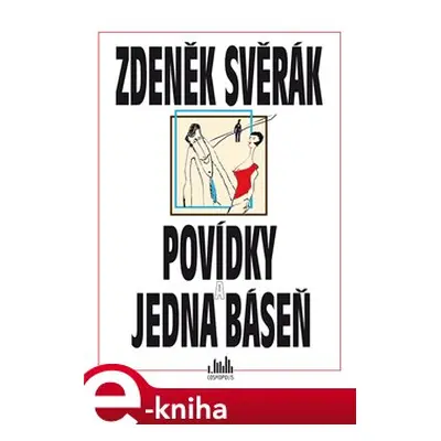 Povídky a jedna báseň - Zdeněk Svěrák