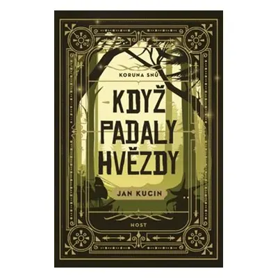 Když padaly hvězdy - Jan Kucin