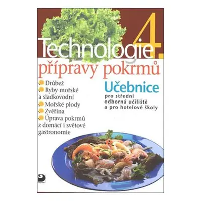 Technologie přípravy pokrmů 4 - Hana Sedláčková