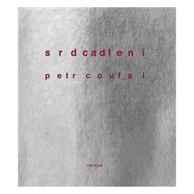 Srdcadlení - Petr Coufal