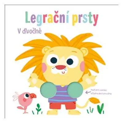 Legrační prsty - V divočině