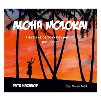 Aloha Molokai - Petr Nazarov