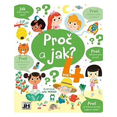 Proč a jak - 4 roky