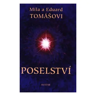 Poselství - Eduard Tomáš, Míla Tomášová