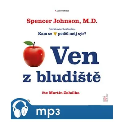 Ven z bludiště, mp3 - Kenneth Blanchard, Spencer Johnson