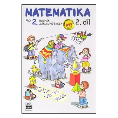 Matematika pro 2. ročník základní školy 2.díl - Miroslava Čížková