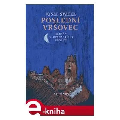 Poslední Vršovec - Josef Svátek