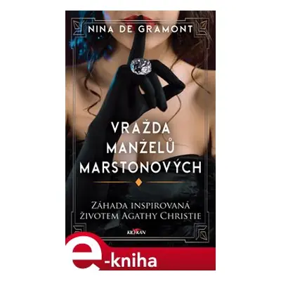 Vražda manželů Marstonových - Nina de Gramont