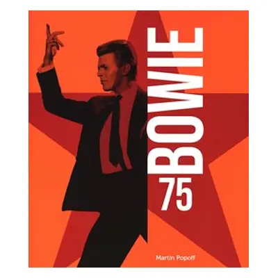 Bowie 75 - Martin Popoff