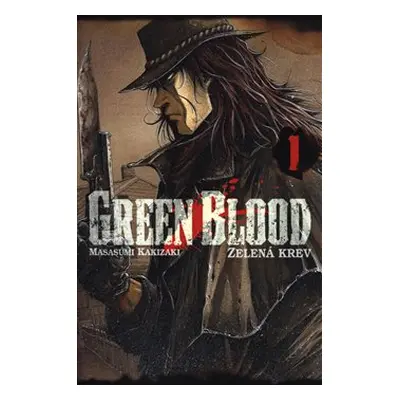 Green Blood - Zelená krev 1 - Masasumi Kakizaki