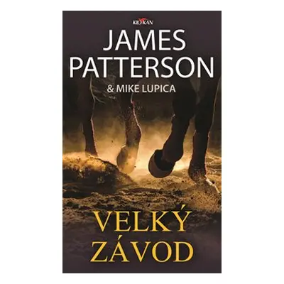 Velký závod - James Patterson, Mike Lupica