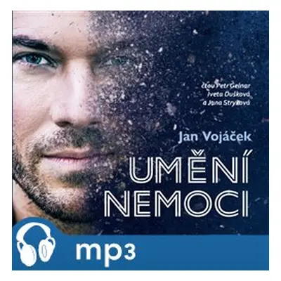 Umění nemoci, mp3 - Jan Vojáček, Věra Keilová