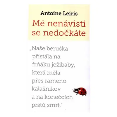 Mé nenávisti se nedočkáte - Antoine Leiris