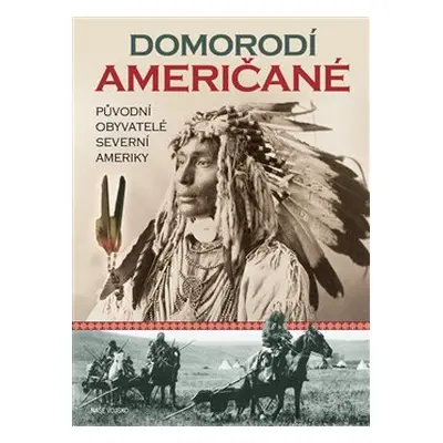 Domorodí Američané - Taylor Colin, Willlam Sturtevant